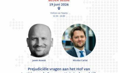 Online seminarie: Prejudiciële vragen aan het Hof van Justitie van de Europese Unie in de praktijk